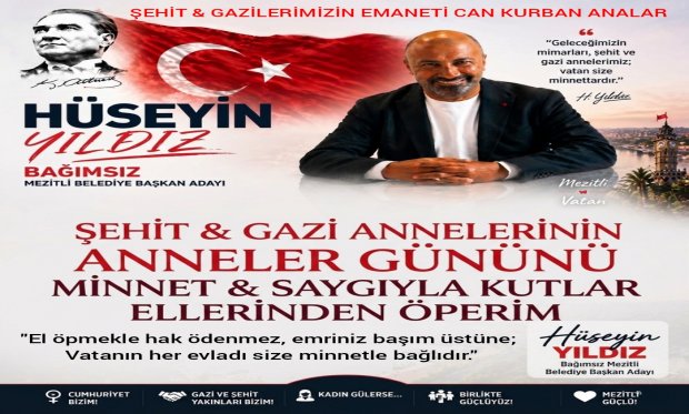 Hüseyin YILDIZ’dan Şehit ve Gazi Annelerine Anlamlı Mesaj: "Emriniz Başım Üstüne, Hakkınız Ödenmez"